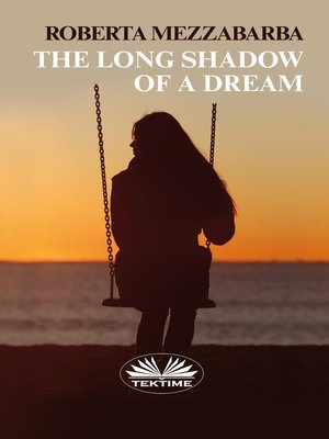 cover image of The Long Shadow of a Dream